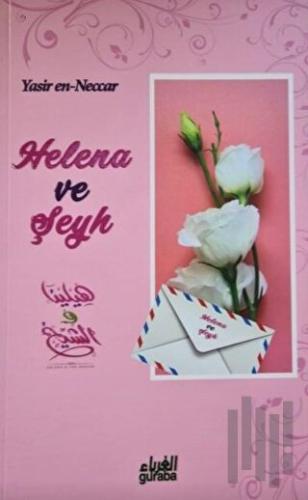 Helena ve Şeyh | Kitap Ambarı
