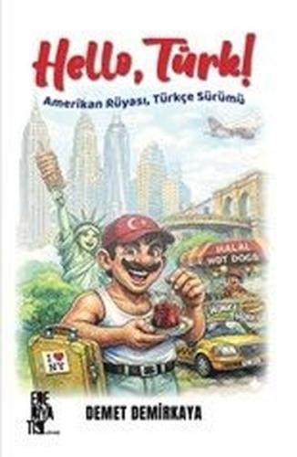 Hello Türk! Amerikan Rüyası Türkçe Sürümü | Kitap Ambarı