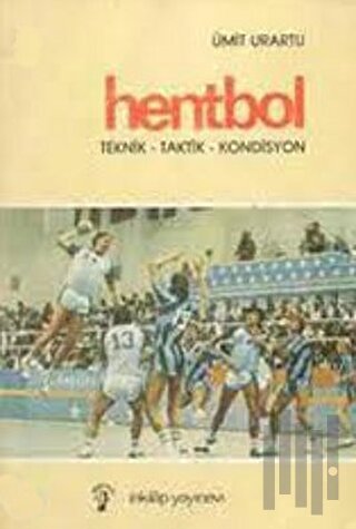 Hentbol Teknik-Taktik-Kondisyon