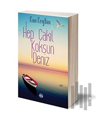 Hep Çakıl Koksun Deniz | Kitap Ambarı