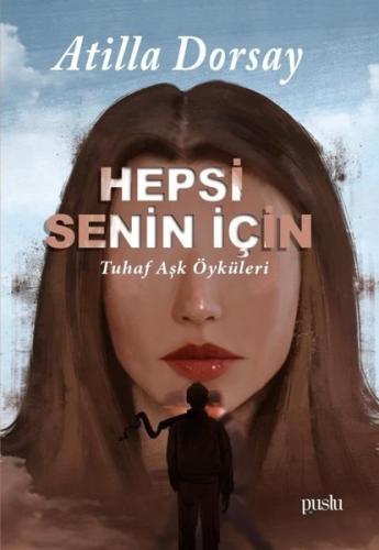 Hepsi Senin İçin | Kitap Ambarı