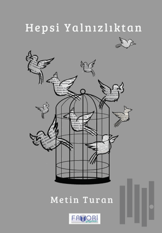Hepsi Yalnızlıktan