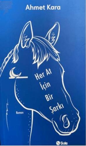 Her At İçin Bir Şarkı