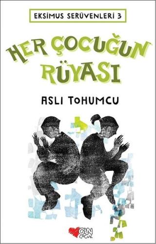 Her Çocuğun Rüyası-Eksimus Serüvenleri 3