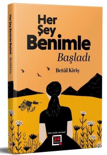 Her Şey Benimle Başladı | Kitap Ambarı