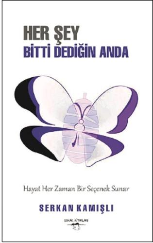 Her Şey Bitti Dediğin Anda