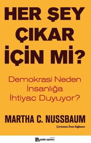 Her Şey Çıkar İçin mi? | Kitap Ambarı