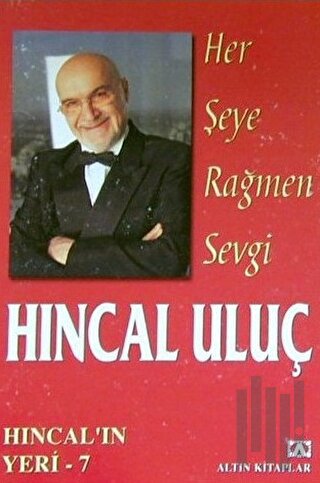 Her Şeye Rağmen Sevgi