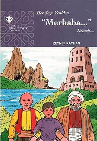 Her şeye Yeniden Merhaba Demek