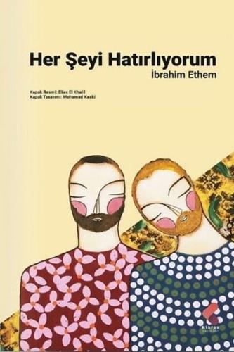 Her Şeyi Hatırlıyorum | Kitap Ambarı