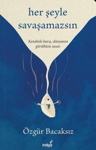 Her Şeyle Savaşamazsın | Kitap Ambarı