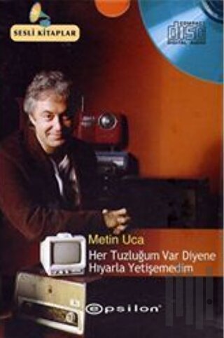 Her Tuzluğum Var Diyene Hıyarla Yetişemedim Sesli Kitaplar 1 CD