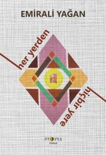 Her Yerden Hiçbir Yere | Kitap Ambarı