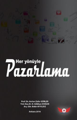 Her Yönüyle Pazarlama | Kitap Ambarı