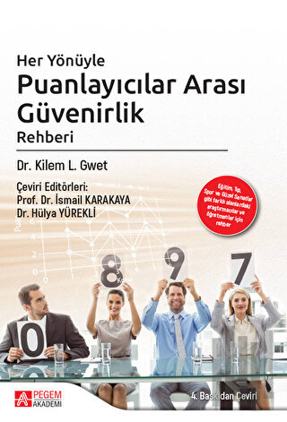 Her Yönüyle Puanlayıcılar Arası Güvenirlik