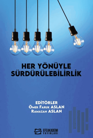 Her Yönüyle Sürdürülebilirlik