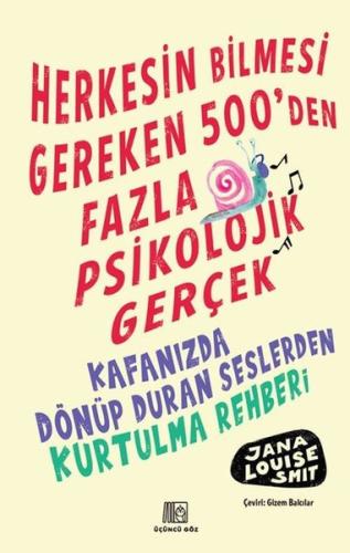 Herkesin Bilmesi Gereken 500'den Fazla Psikolojik Gerçek