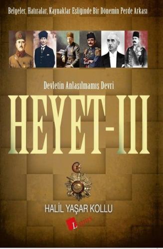 Heyet 3-Devletin Anlaşılmamış Devri | Kitap Ambarı