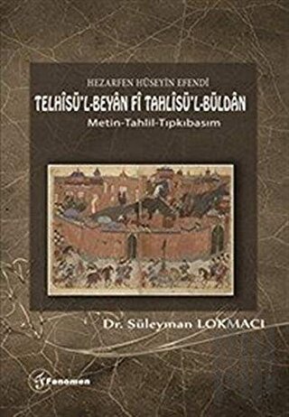 Hezarfen Hüseyin Efendi - Telhisü’l-Beyan Fi Tahlisü’l-Büldan
