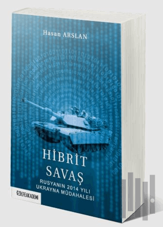 Hibrit Savaş: Rusyanın 2014 Yılı Ukrayna Müdahalesi | Kitap Ambarı