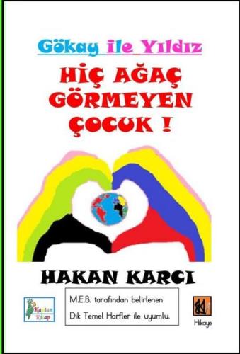 Hiç Ağaç Görmeyen Çocuk! | Kitap Ambarı