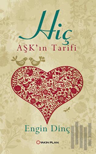 Hiç - Aşk'ın Tarifi