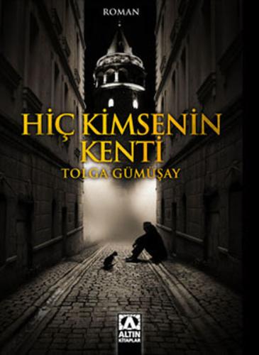 Hiç Kimsenin Kenti | Kitap Ambarı