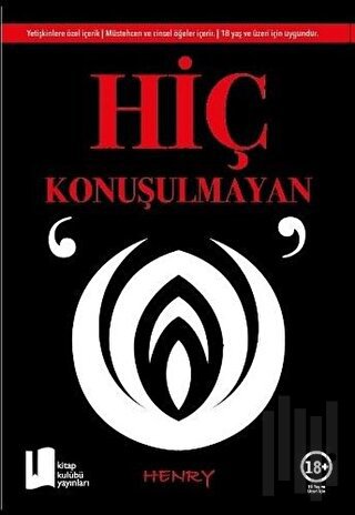Hiç Konuşulmayan “O”