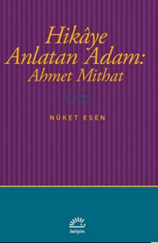 Hikaye Anlatan Adam: Ahmet Mithat