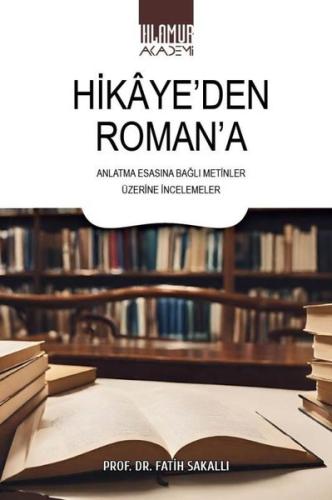 Hikaye’den Roman’a | Kitap Ambarı