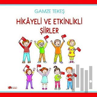 Hikayeli ve Etkinlikli Şiirler | Kitap Ambarı