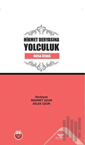 Hikmet Deryasına Yolculuk