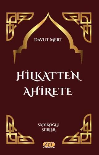 Hilkatten Ahirete - Sadıkoğlu Şiirler