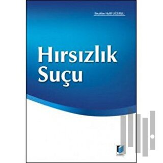 Hırsızlık Suçu
