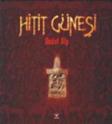 Hitit Güneşi (Ciltli)