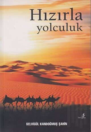 Hızırla Yolculuk