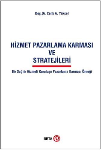 Hizmet Pazarlama Karması ve Stratej