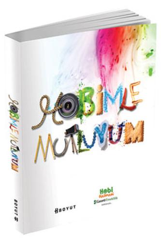 Hobimle Mutluyum (Ciltli)