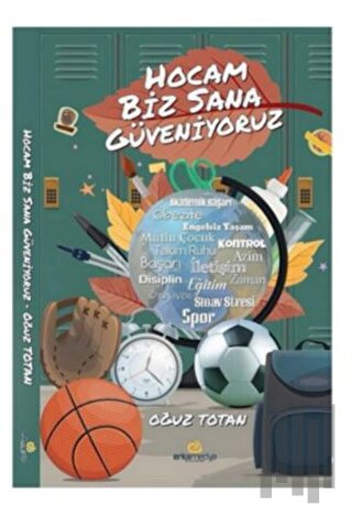 Hocam Biz Sana Güveniyoruz