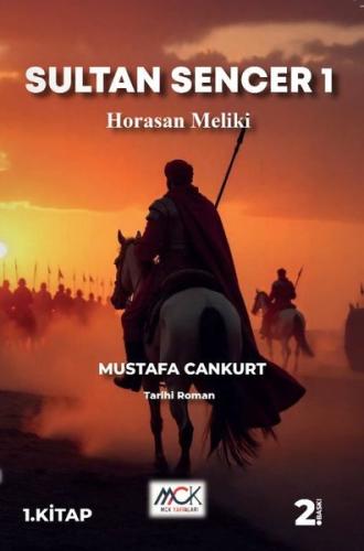 Horasan Meliki - Sultan Sencer 1