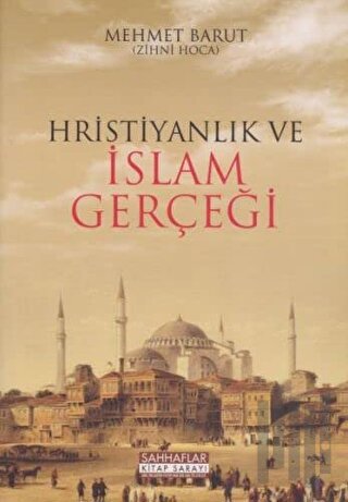 Hristiyanlık ve İslam Gerçeği