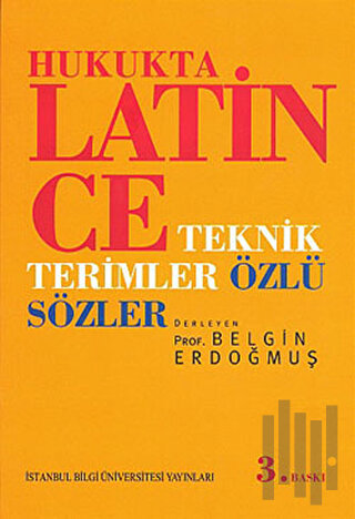 Hukukta Latince Teknik Terimler - Özlü Sözler | Kitap Ambarı