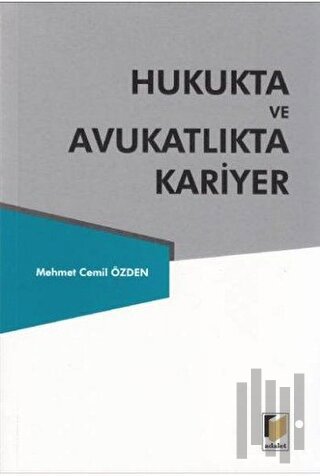 Hukukta ve Avukatlıkta Kariyer