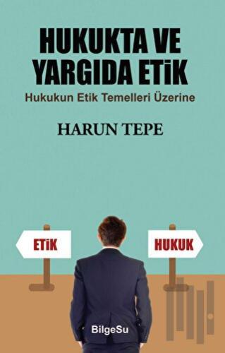 Hukukta ve Yargıda Etik | Kitap Ambarı