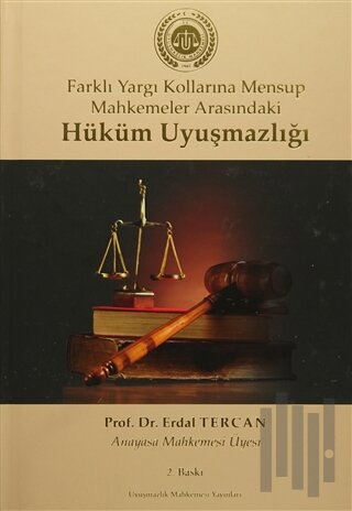 Hüküm Uyuşmazlığı (Ciltli)