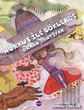 Hürkuş ile Göklerde | Kitap Ambarı