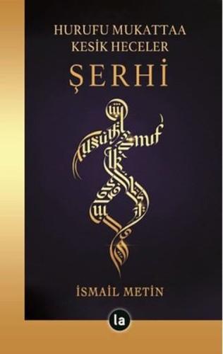 Hurufu Mukattaa Kesik Heceler Şerhi | Kitap Ambarı