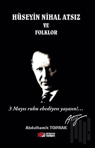 Hüseyin Nihal Atsız ve Folklor