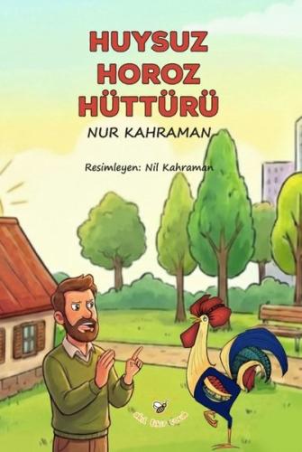 Huysuz Horoz Hüttürü | Kitap Ambarı