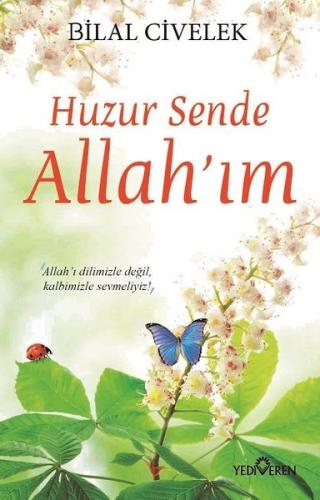 Huzur Sende Allahım